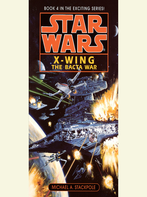 Title details for The Bacta War by Michael A. Stackpole - Available
